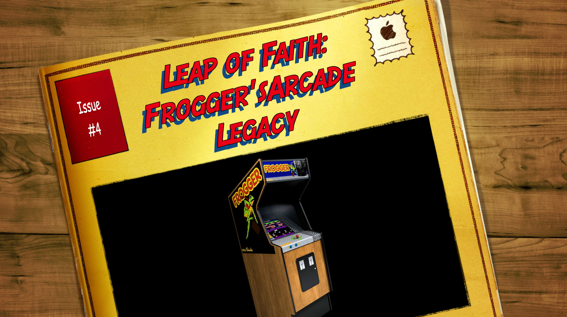  Issue #4 Leap of Faith: Frogger’s Arcade Legacy