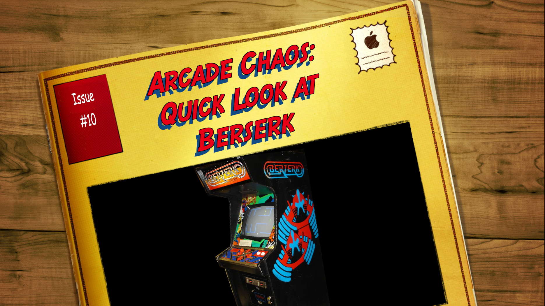 Issue #10 Arcade Chaos: Quick Look at Berserk