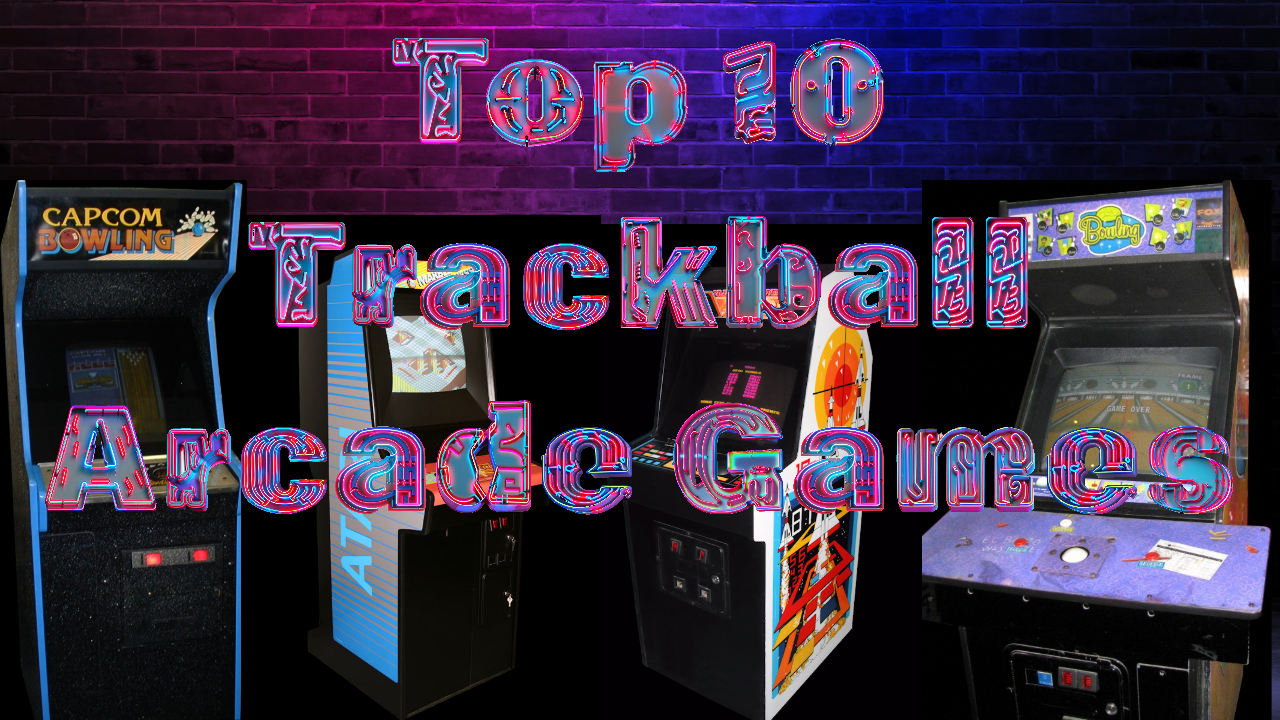 Rolling Legends: The Top 10 Trackball MAME Arcade Games