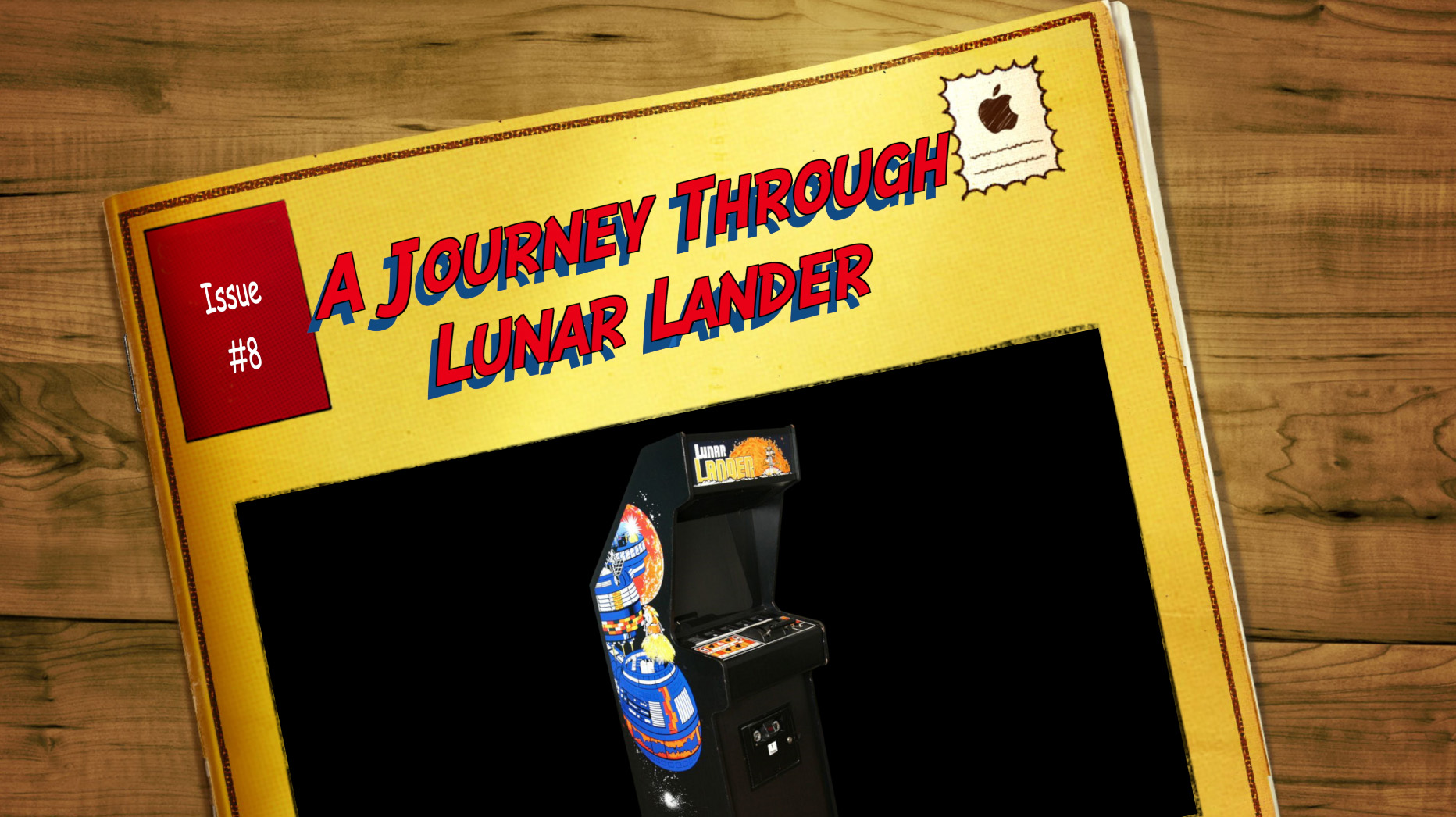 Issue #8 A Journey Through Lunar Lander 
